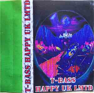 DJ T-Bass - Happy UK LMTD 1995