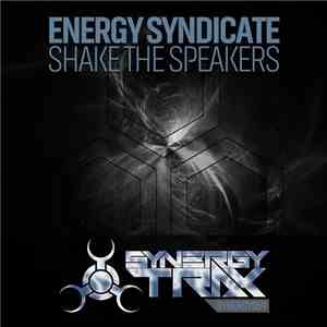 Energy Syndicate - Shake The Speakers