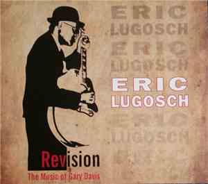 Eric Lugosch - Revision - The Music Of Gary Davis