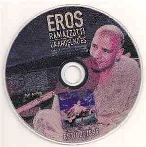 Eros Ramazzotti - Un Angel No Es
