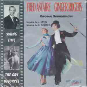 Fred Astaire & Ginger Rogers - Swing Time / The Gay Divorcee