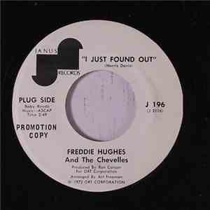 Freddie Hughes And The Chevelles - I Just Found Out