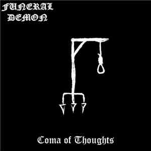 Funeral Demon - Coma Of Thoughts