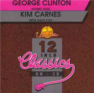 George Clinton / Kim Carnes - Atomic Dog / Bette Davis Eyes