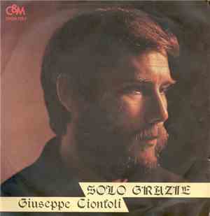 Giuseppe Cionfoli - Solo Grazie