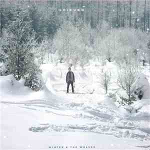 Grieves - Winter & The Wolves
