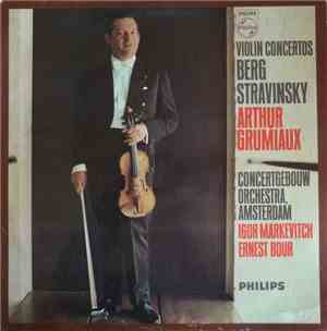 Grumiaux / Berg / Stravinsky - Violin Concertos