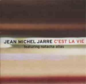 Jean-Michel Jarre - C'est La Vie