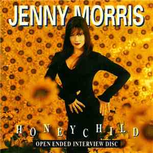 Jenny Morris - Honeychild (Open Ended Interview Disc)