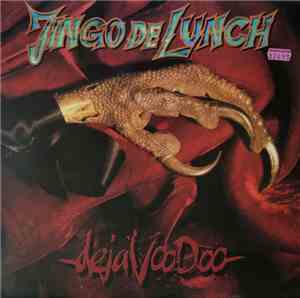 Jingo De Lunch - Deja Voodoo