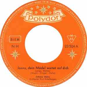 Johnny Dane - Jonny, Dein Mädel Wartet Auf Dich
