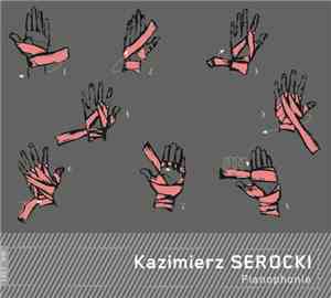 Kazimierz Serocki - Pianophonie