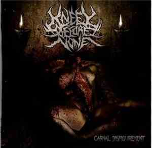 Kneel Before None - Carnal Disfigurement