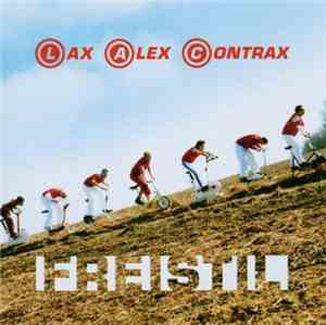 Lax Alex Contrax - Freistil