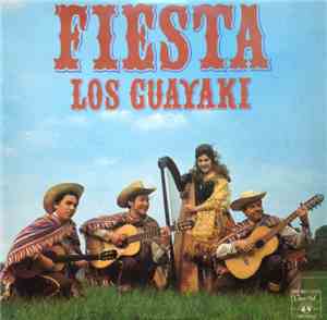 Los Guayaki - Fiesta