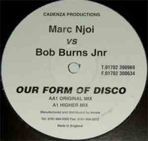 Marc Njoi vs. Bob Burns Jnr - Our Form Of Disco