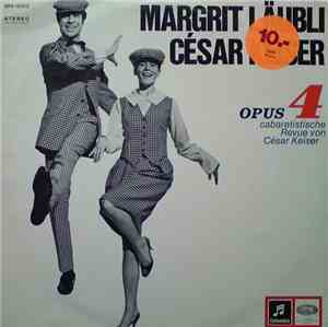 Margrit Läubli - César Keiser - Opus 4