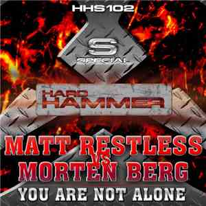 Matt Restless vs. Morten Berg - You Are Not Alone