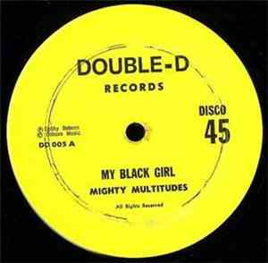 Mighty Multitudes / Meditations - My Black Girl / Wake Up!