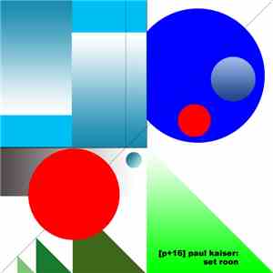 Paul Kaiser - Set Roon