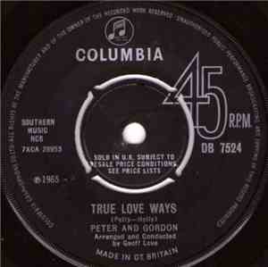 Peter And Gordon - True Love Ways