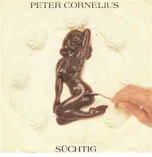 Peter Cornelius - Süchtig