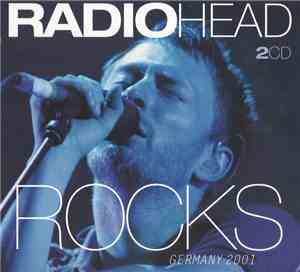 Radiohead - Rocks Germany 2001