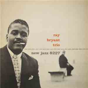 Ray Bryant Trio - Piano Piano Piano Piano...