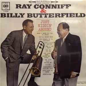 Ray Conniff & Billy Butterfield - Just Kiddin' Around