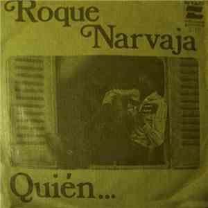 Roque Narvaja - Quién...