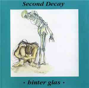 Second Decay - Hinter Glas E.P.