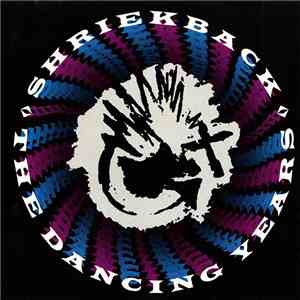Shriekback - The Dancing Years