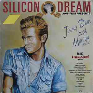 Silicon Dream - Jimmy Dean Loved Marilyn (Film Ab) (Cinema Scope Mix)