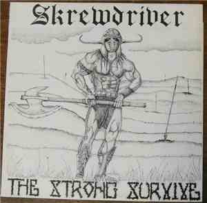 Skrewdriver - The Strong Survive