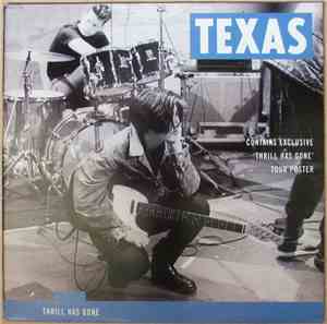 Texas - Thrill Has Gone