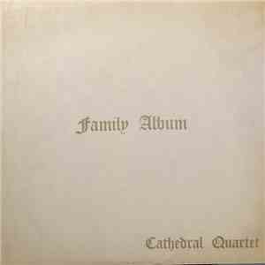 The Cathedral Quartet - Family Album