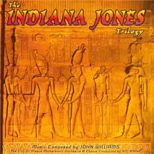 The City Of Prague Philharmonic - The Indiana Jones Trilogy