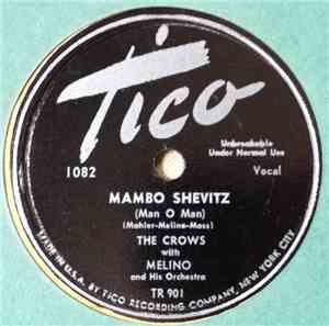 The Crows With Melino And His Orchestra / Melino And His Orchestra - Mambo ...