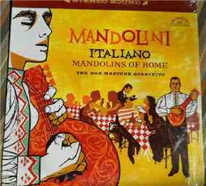 The Don Martone Quartetto - Mandolini Italiano - Mandolins Of Rome