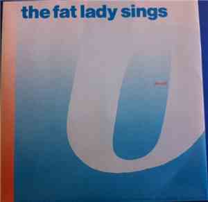 The Fat Lady Sings - Be Still