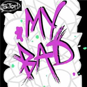 The Partysquad - My Bad (The Remixes)
