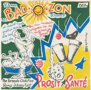 The Tornado Club Five Song: Johnny East - Bad-O-Zon
