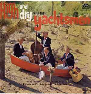 The Yachtsmen - High And Dry With The Yachtsmen