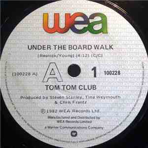 Tom Tom Club - Under The Boardwalk