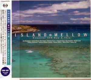 Various - Island Mellow: Hawaiian AOR Now & Then