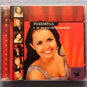 Various - Parempaa + 24 Muuta Toiveiskelmää