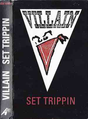 Villain - Set Trippin
