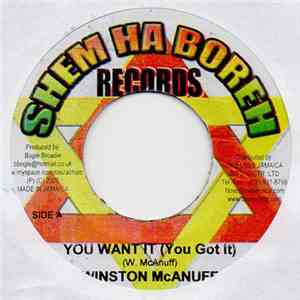 Winston McAnuff / Shem-Ha-Boreh, Uprising Band - You Want It (You Got It) / ...