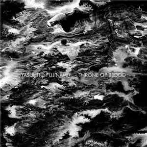 Yasuhito Fujinami - Throne Of Blood