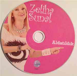 Zeliha Sunal - Aldatıldık